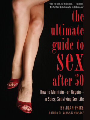 cover image of The Ultimate Guide to Sex After Fifty